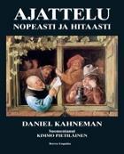 Kahneman: Ajattelu Nopeasti ja hitaasti Vastustus on yleensä nopea ajattelun eli järjestelmän 1 tulosta Nopea ajattelu on intuitiivista ja emotionaalista, salamannopeaa, tunnistamme kasvojen ilmeet,