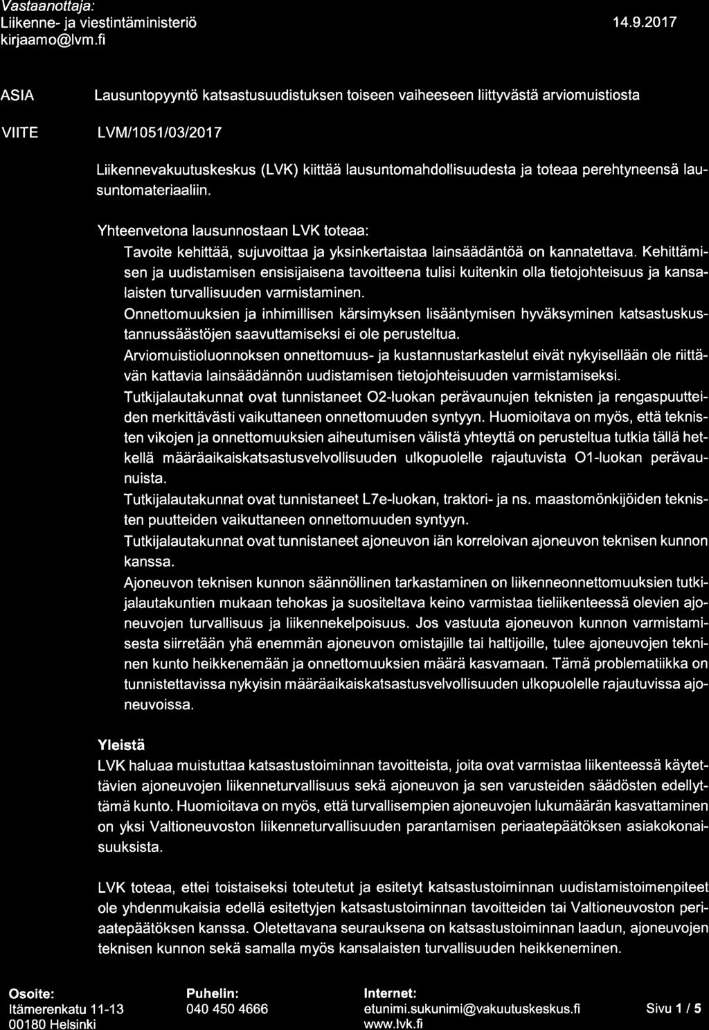 Lükenne Vastaanottaja: Liikenne- ja viestintäm inisteriö kirjaamo@lvm.fi 14.9.