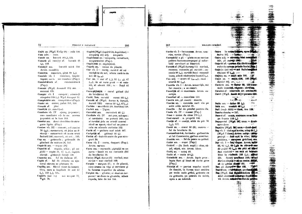 PERICLE N PAPAHAGI 206 207 MEULENo ROMANII. Cnllb sn. (Wgd. Kulip 49)-- cuib 148. ('uni adv. cum. (uniat sn. bucată 46 ( ), 124, Cuina tă pl. eunipţl sf. bucată 45 (.), 119. Cumăţol sm.