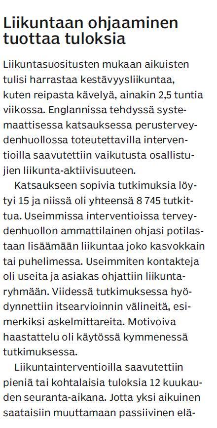 suomalaista (172 miestä, 350 naista), joilla liikapainoa (BMI 31) ja heikentynyt