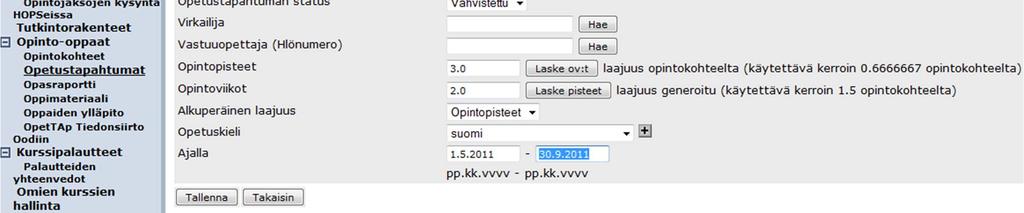 pääopetustapahtumaksi.