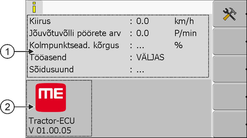 Rakendus Tractor-ECU Sõidukiprofiili lisamine 8 8 Rakendus Tractor-ECU Rakendus Tractor-ECU koondab kogu teabe sõiduki kohta, kus terminal on paigaldatud.