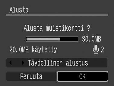 Toimi harkiten, kun alustat muistikorttia. 1 (Asetukset) -valikko [Alusta]. Katso Valikot ja asetukset (s. 23). 2 Valitse [OK] ja paina - painiketta.