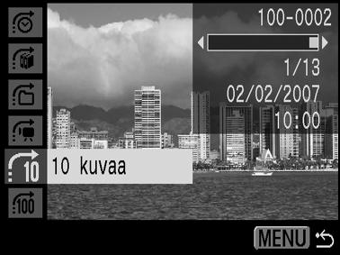 10 kuvaa Siirtyy 10 kuvaa kerrallaan. 100 kuvaa Siirtyy 100 kuvaa kerrallaan. 1 Paina yhden kuvan toistotilassa - painiketta. Kamera siirtyy kuvien hakutilaan. 2 Valitse hakuehto - tai -painikkeella.