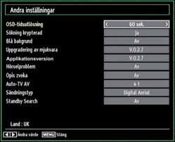 Konfigurering av inställningar för källa Du kan aktivera eller avaktivera valda alternativ för källa. TV:n kommer inte att växla till avaktiverade alternativ för källa om knappen KÄLLA är intryckt.