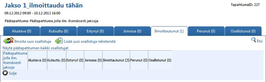 päätapahtuman ilmoittautumistilanteen napauttamalla Näytä päätapahtuman