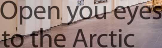The exhibitions extensively showcase the nature, cultures and history of the northern regions.