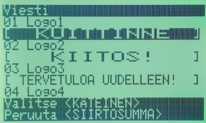Tulostaa tekstilogon ja mainostekstin: Näppäile 100000 ->KÄTEINEN c. Tulostaa tekstilogon, mainostekstin ja kuitinalareunan: Näppäile 300000 ->KÄTEINEN d.