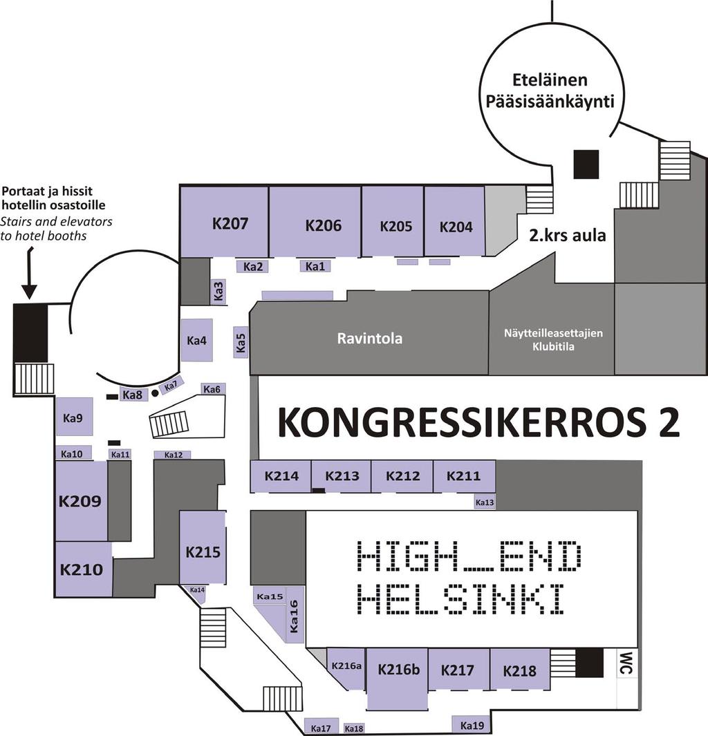 www.highendhelsinki.fi HighEnd Helsinki 2017 -hifimessut sijaitsevat laajalla alueella Messukeskuksen Kokoustamossa (=kongressi loissa) ja osi ain Holiday Inn -hotellissa.