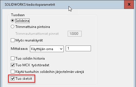 Mastercam 2017 uudet piirteet Ohjelman uudet yleispiirteet Näiden SOLIDWORKS-tiedostojen tiedot voidaan tuoda myös niitä avattaessa valitsemalla Tuo sketsit SOLIDWORKS-tiedostoparametrien