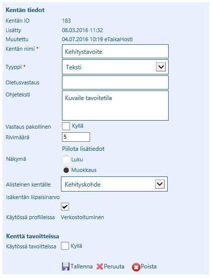 lomakkeelta tallentamatta Poista: poistaa