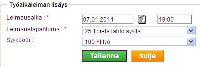 Työaikaleimojen lisäys ja korjaus Uusi leima tehdään valitsemalla Lisää työaikaleima.