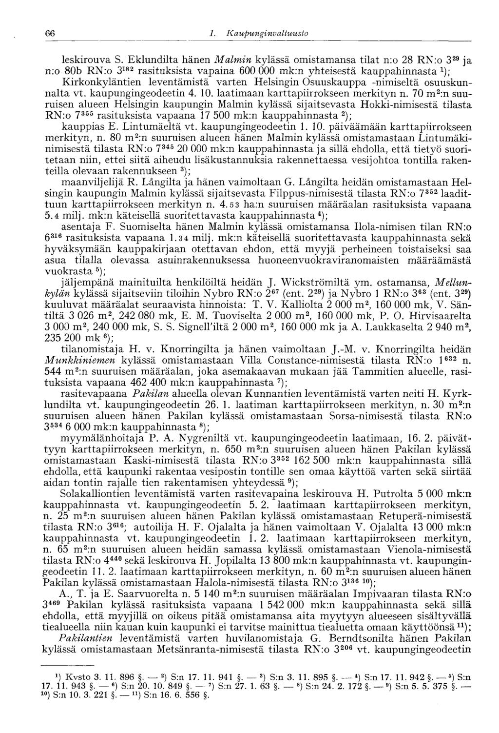 66 1. Kaupunginvaltuusto 66 leskirouva S.