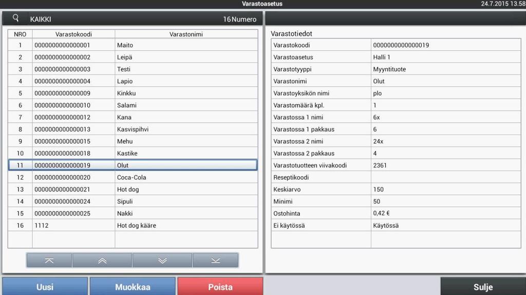 Myyntituotteen lisääminen varastotuotteeksi Valitse jo tehdyistä tuotteista painamalla Varastokoodi kohdasta Etsi tuote tuoteryhmistä TAI sulje tuoteryhmä valikko ja lue viivakoodi -> -> valitse