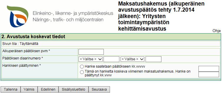Hakijan perustiedot Kuva 6: Hakijan perustiedot Hakijan perustietoja hyödynnetään hakijan ja hakijan yhteyshenkilön yksilöimiseksi