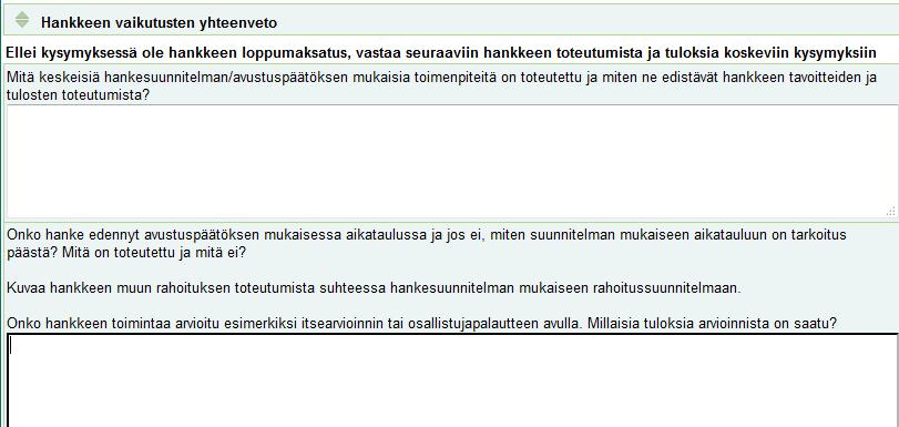 Tekstikenttiä on kaksi ja niiden otsikoissa on pyritty kysymään niitä asioita joita tuensaajan pitäisi tässä kuvata.