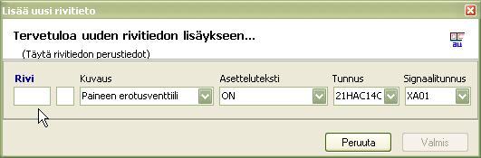 Rivitiedon lisääminen CISS Basessa: 1. Valitse automaatiokaavio CISS Base rakenteessa. 2. Valitse CISS-ProsessiAutomaatiomenun toiminto Lisää rivitieto. 3.