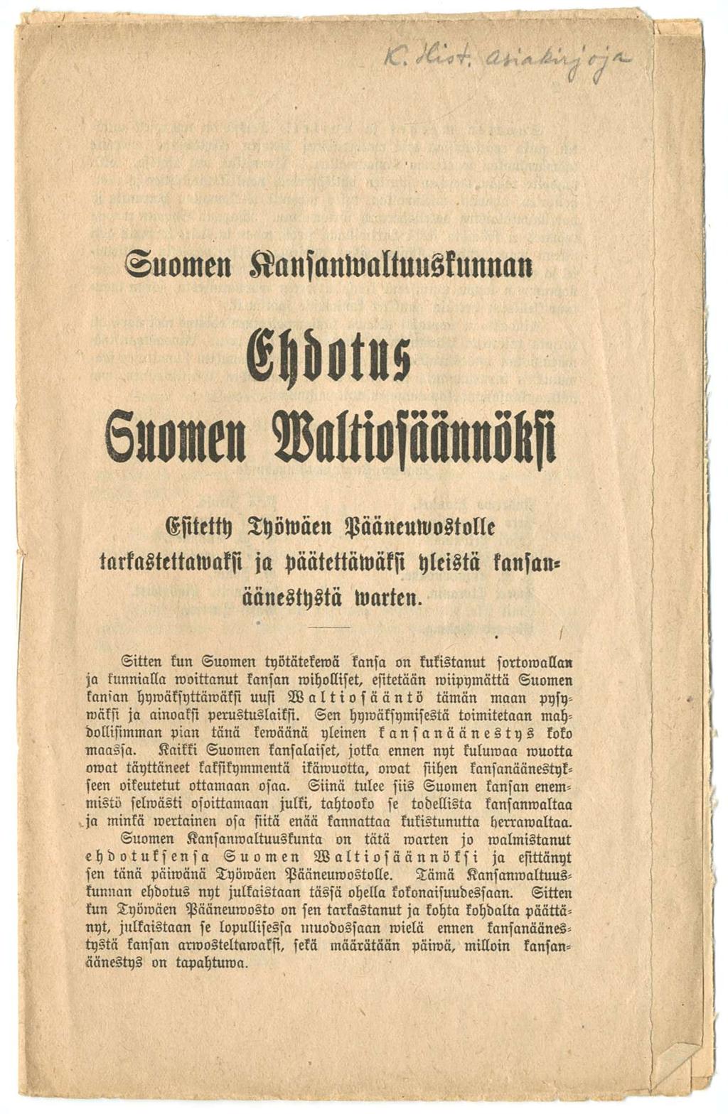 Suomen Kansanwaltuustunnan WMs LllMll WMWmiili! Esitetty Työwäen Pääneuwostolle tarkastettawaksi ja Piiiitettiilväksi yleistä kansanäänestystä warten.