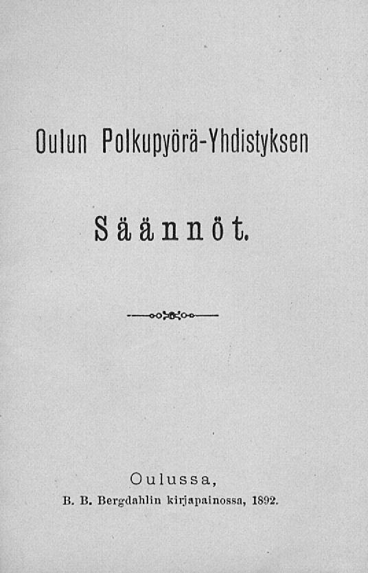 Oulun Polkupyörä-Yhdistyksen Säännöt.