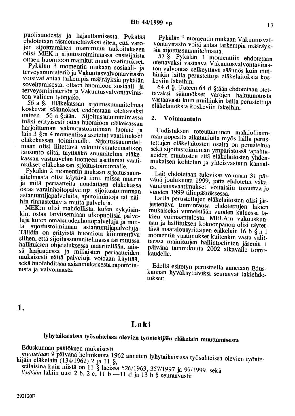 HE 44/1999 vp 17 puolisuudesta ja hajauttamisesta.