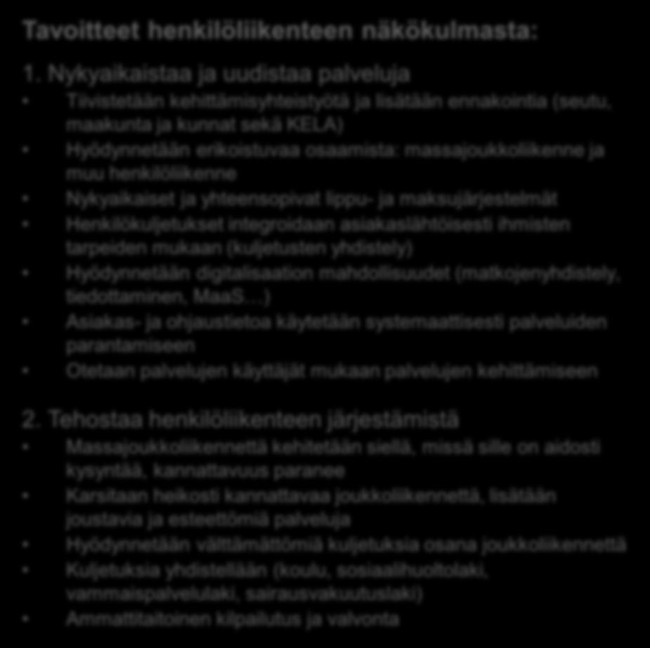 henkilökuljetusten järjestäjänä on suuri.