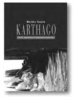 vuodet, sekä rakkaaseen harrastukseen kirjallisuuteen.