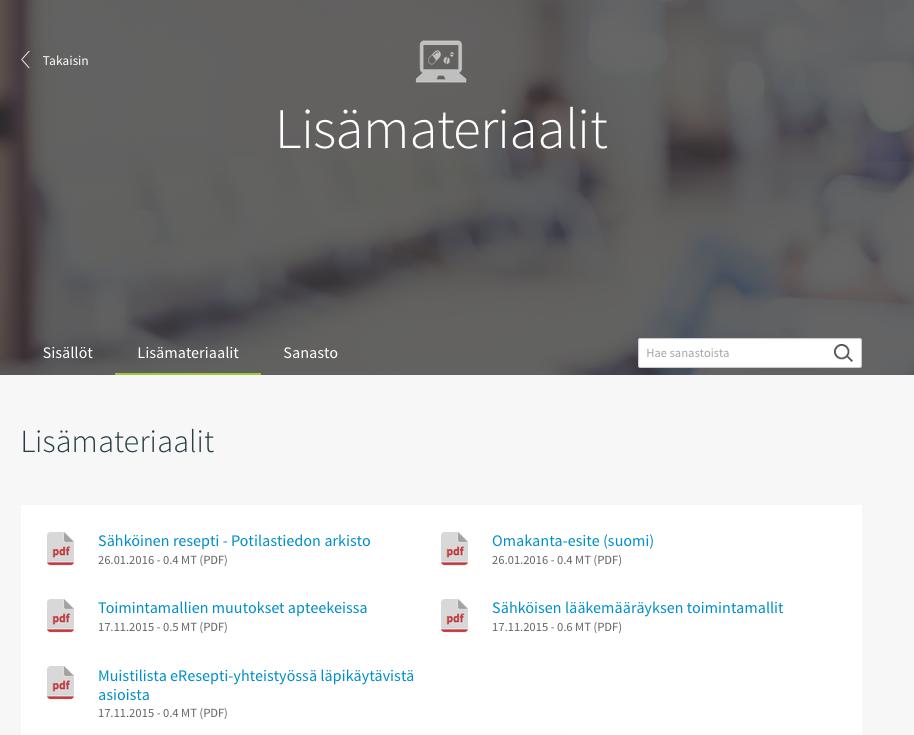 2.9 Lisämateriaalin lisääminen ja muokkaaminen Lisämateriaalisivulla voit esittää opintokokonaisuuden aiheeseen liittyviä dokumentteja ja kertoa aiheesta lisää.