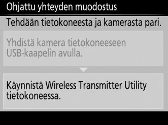 Kohta 4: yhdistäminen 2 Käynnistä Wireless Transmitter Utility.