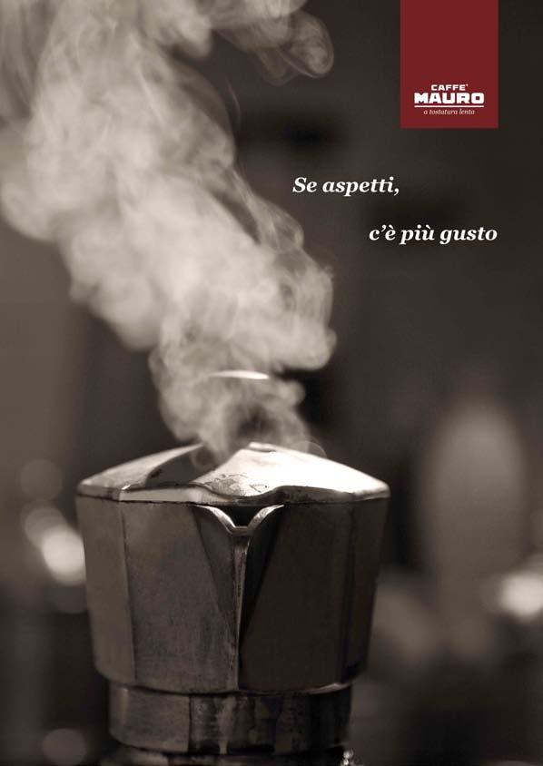 CM922 - Caffé Mauro Espresso Jauhettu CM925 - Caffé Mauro De Luxe Jauhettu 60% Arabica, 40% Robusta sekoitus. Aromaattisen tuoksuva, voimakasmakuinen espressokahvi. 70% Arabica, 30% Robusta sekoitus.
