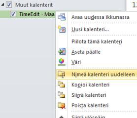 12 Kalenterin poistaminen ja nimeäminen uudelleen Muut kalenterit -listassa Poistat kalenterin hiiren kakkospainikkeesta avautuvasta listasta esim.