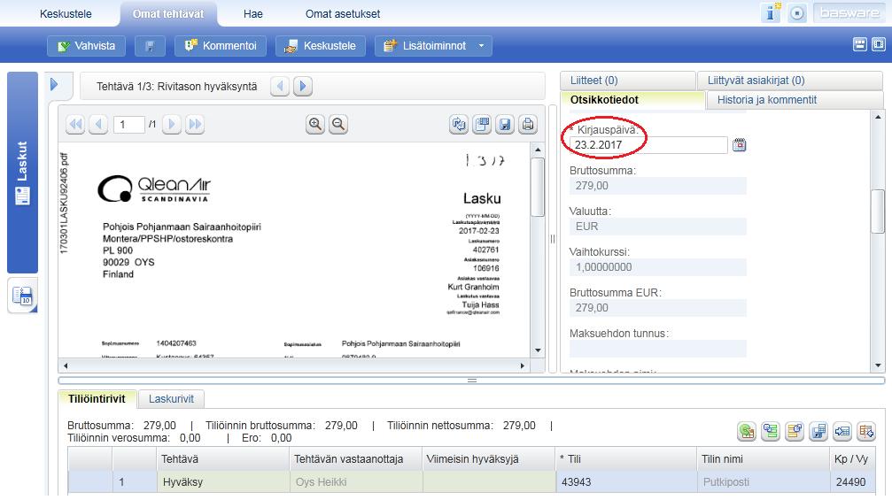 Lasku hyväksyttäväksi Laskun hyväksyntä: laskun otsikkotiedot ja laskun kuvan tiedot on hyvä tarkastaa Vaihda tarvittaessa laskun kirjauspäivä.