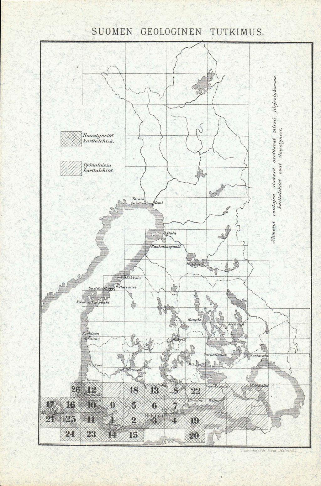 SUOMEN GEOLOGINEN TUTKIMUS. Ilm ha r/ta estyneitä lcjitiä.'.
