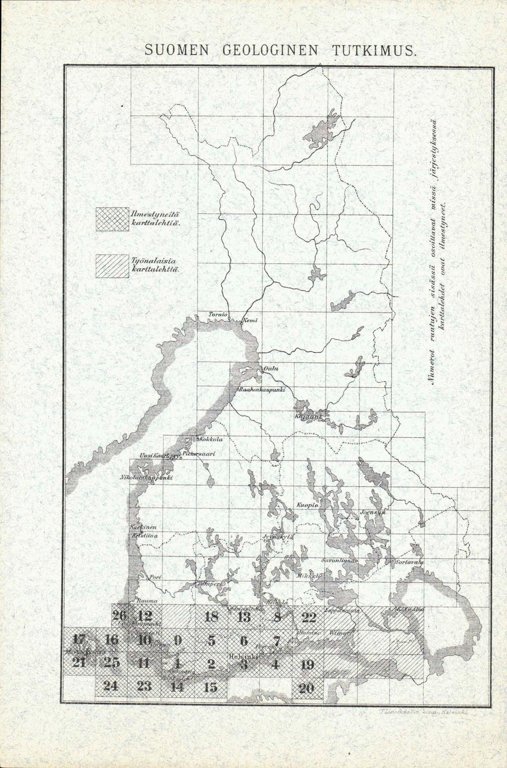 SUOMEN GEOLOGINEN TUTKIMUS. Ilm ha r/ta estyneitä lcjitiä.'.