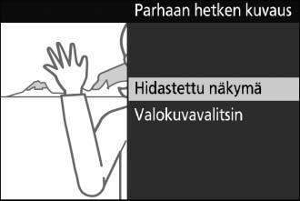 b Tallennustilan valitseminen Kun &-painiketta painetaan parhaan hetken kuvaus -tilassa, seuraavat vaihtoehdot tulevat näkyviin.