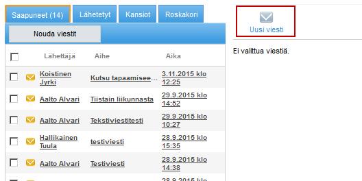 7 / 23 3 VIESTIT Viestit-osiosta löytyvät Saapuneet ja Lähetetyt viestit, Kansiot, Roskakori sekä uuden viestin lähetys. 3.1 UUSI VIESTI Viestit-näkymässä uusi viesti lähetetään Uusi viesti -painikkeella.