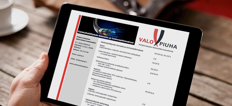 2 TAVOITE 3 Etätyömahdollisuuksien hyödyntäminen ja verkkopalveluyrittäjyys TOIMENPITEET Valopiuhan rakentamisen loppuun saattaminen Etätyömahdollisuuksien luominen Verkkoyrittäjyyteen kannustaminen