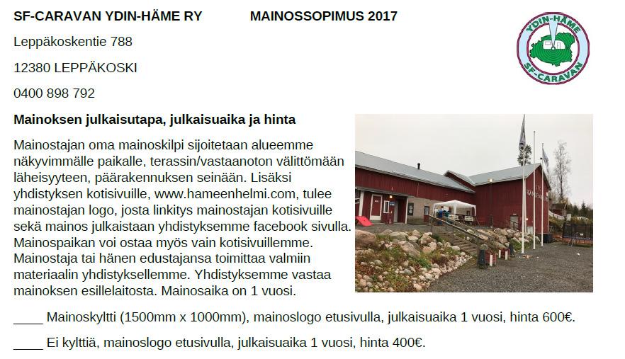 Tue yhdistystämme Uudistimme talven aikana mainontaa jolla voit tukea yhdistystämme sekä saada näkyvälle paikalle mainoskyltin tai mainoslogon www-sivuillemme.