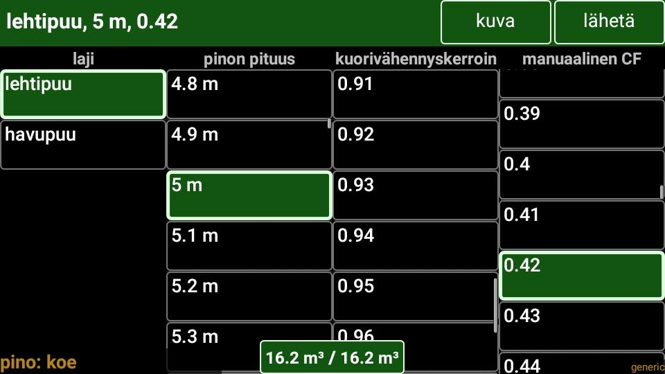 13 Kuva 6. Pinon tietojen syöttö ja manuaalinen muuntokerroin. Muuntokerroin on energiapuun mittauksessa huomattavan tärkeässä roolissa, sillä kasat eivät yleensä edusta vain yhtä puulajia.