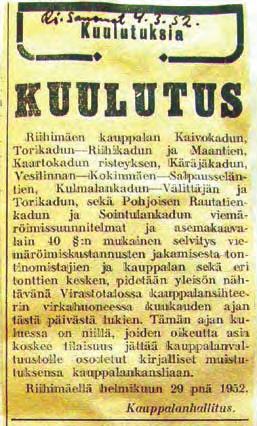 Juuti P. Kuva 9. Kuulutus viemäröimissuunnitelmista ja kustannusten jaosta maaliskuussa 1952. Papereihin sai tutustua kauppalan sihteerin virkahuoneessa. (Riihimäen Sanomat 4.3.1952) tö.