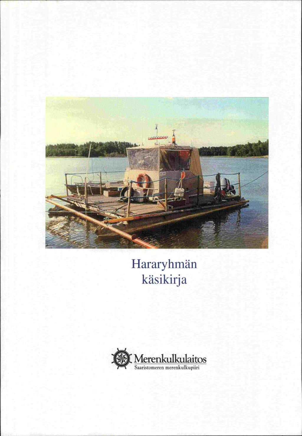 Hararyhmän käsikirj a