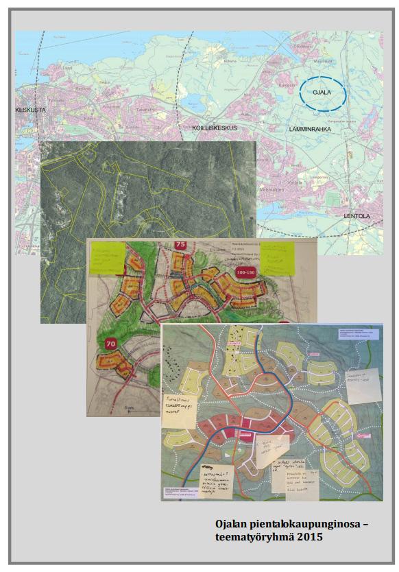 Asukkaiden näkemyksiä Ojalan asuinalueesta Ojalan teematyöryhmä 2015 Luonnonläheinen, yhteisöllinen, yksilöllinen Kohtaamispaikkoja asukkaille