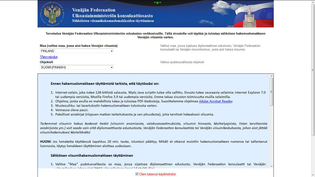 OHJE SÄHKÖISEN VIISUMIN TÄYTTÖÖN HUOM! NOUDATA OHJEITA! MIKÄLI VIISUMIANOMUSKAAVAKE ON TÄYTETTY VÄÄRIN JA VIISUMIKESKUS PERII MEILTÄ KULUJA TÄSTÄ, VELOITAMME SEN ASIAKKAALTA!