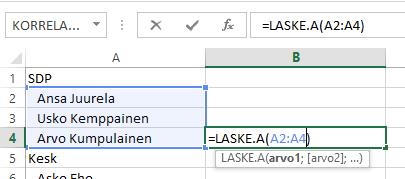 Harjoitustiedosto: Sisennys.xlsx Määrän laskeminen Laske() (Count), Laske.A() (CountA), Laske.Tyhjät() (CountBlank), Laske.Jos(