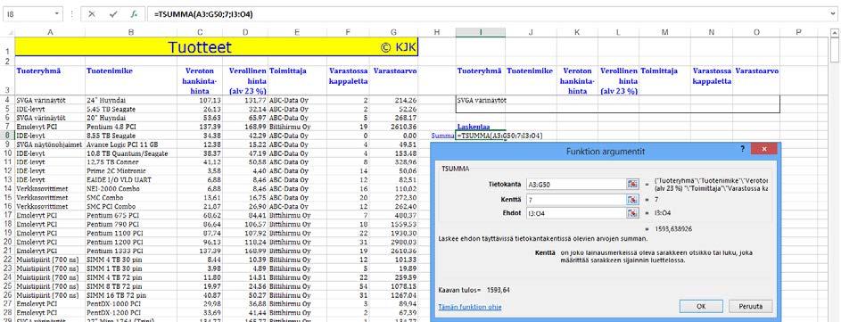 Harjoitustiedosto: Tuotteet-3.xlsx Tietokantafunktiot Eräs erittäin käyttökelpoinen funktioryhmä on tietokantafunktiot.