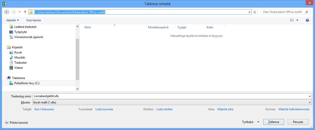 Tallennus malliksi Harjoitustiedosto: Lomakeobjektit.xlsx Tallenna harjoitustiedosto malliksi omiin mallitiedostoihisi.