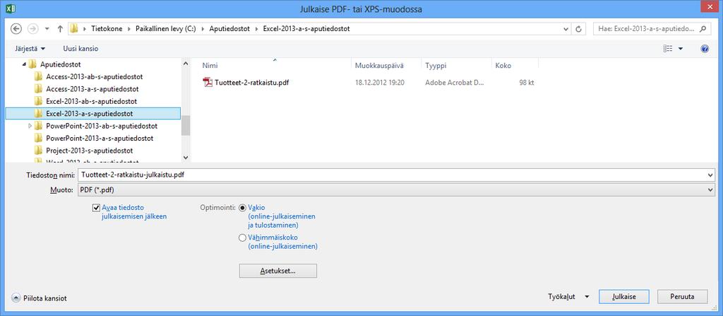 PDF-tiedostoksi julkaiseminen Excelistä voit julkaista avoinna olevan tiedoston (asiakirjan) PDF-muotoon.