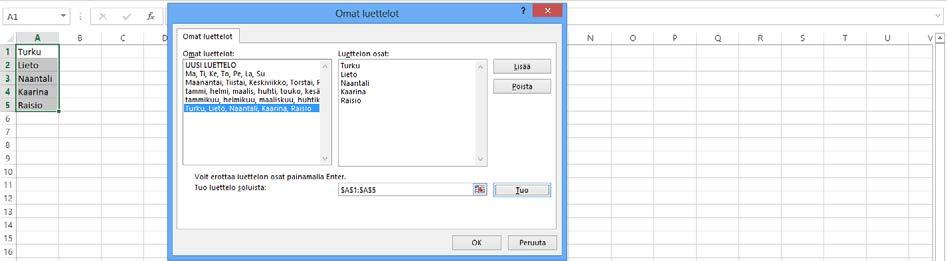 Oman luettelon luominen Kuva 95 Omat luettelot ( Custom list) - valintaikkuna Oman luettelon täyttösarjaksi luot Excel asetuksissa seuraavasti: Kirjoita allekkain oleviin soluihin arvot, jotka haluat
