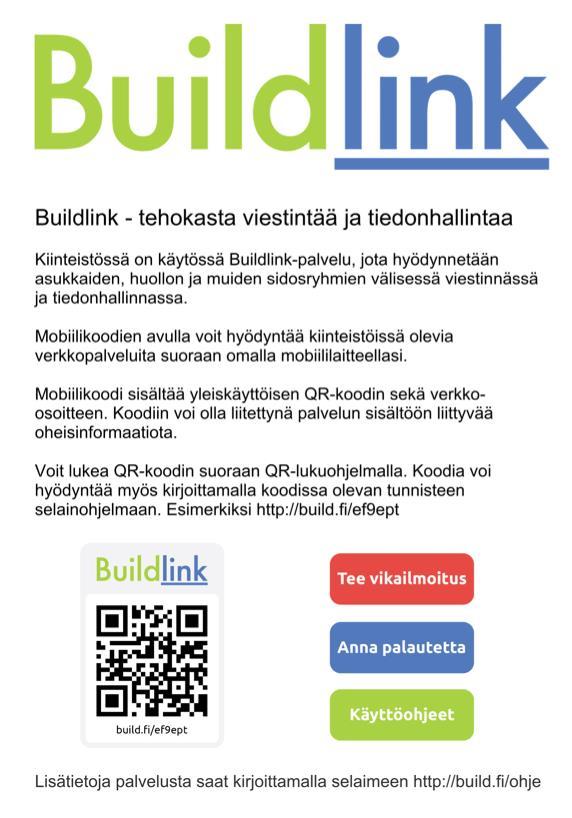 29 Kuva 9. Esimerkki Buildlinkin julisteesta (Buildlink Oy.