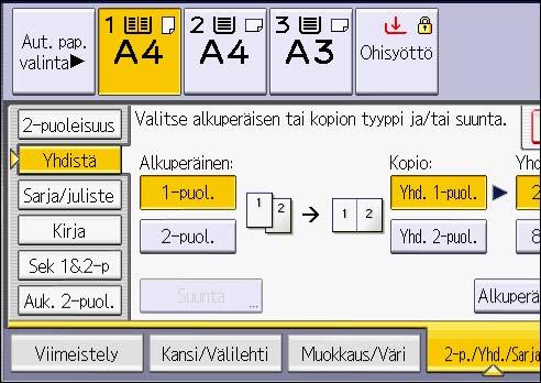 Yhdistämiskopiointi 3. Valitse [Alkuperäinen:]-asetukseksi [1-puol.] tai [2-puol.]. 4. Paina [Yhd. 2-puol.]. 5. Paina [Suunta]. 6.