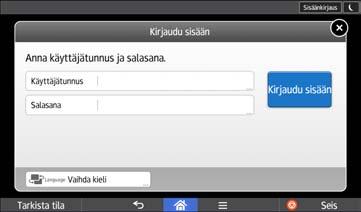 Sisäänkirjautuminen käyttöpaneelilta (Smart Operation Panel) Tässä kerrotaan, miten laitteelle kirjaudutaan, kun käytössä on perustodennus, Windows-todennus